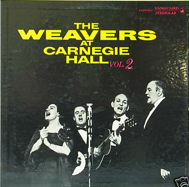 The Weavers: The Weavers at Carnegie Hall (1957)
